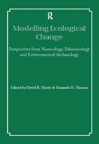 Бумажная книга «Modelling Ecological Change: Perspectives from Neoecology, Palaeoecology and Environmental Archaeology» - фото №1