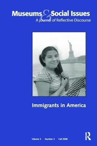 Бумажная книга «Immigrants in America: Museums & Social Issues 3:2 Thematic Issue» - фото №1