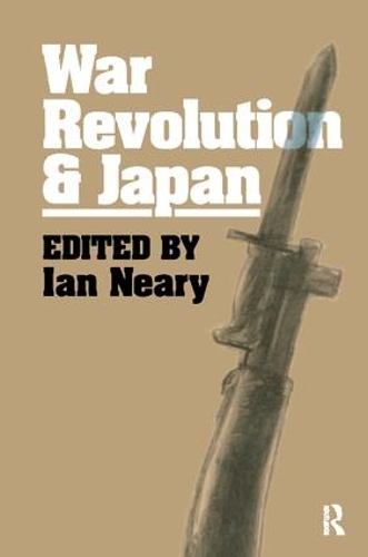 Бумажная книга «War, Revolution and Japan», автор Иан Нири - фото №1