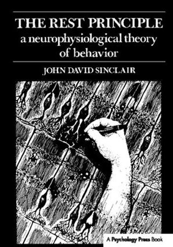 Бумажная книга «The Rest Principle: A Neurophysiological Theory of Behavior», авторов Дж. Д. Синклер, Джон Дэвид Синклер - фото №1