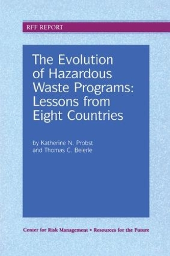 Бумажная книга «The Evolution of Hazardous Waste Programs», автор Кэтрин Н. Пробст - фото №1