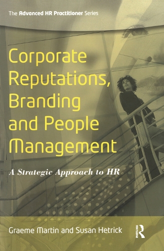 Бумажная книга «Corporate Reputations, Branding and People Management», авторов Грэм Мартин, Сьюзен Хетрик - фото №1