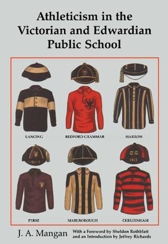 [object Object] «Athleticism in the Victorian and Edwardian Public School: The Emergence and Consolidation of an Educational Ideology», автор Дж. А. Манган - фото №1