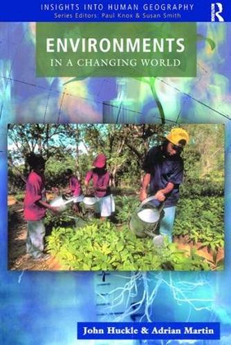 Паперова книга «Environments in a Changing World», авторів Едріан Мартін, Джон Гекль - фото №1