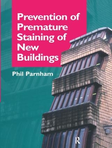Паперова книга «Prevention of Premature Staining in New Buildings», автор Філ Парнем - фото №1