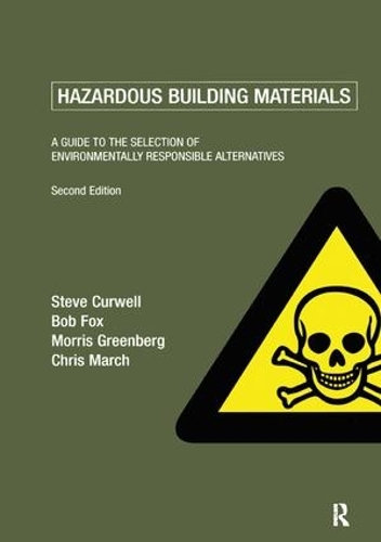 [object Object] «Hazardous Building Materials: A Guide to the Selection of Environmentally Responsible Alternatives», авторов Боб Фокс, Крис Марч, Моррис Гринберг, Стив Керуэлл - фото №1