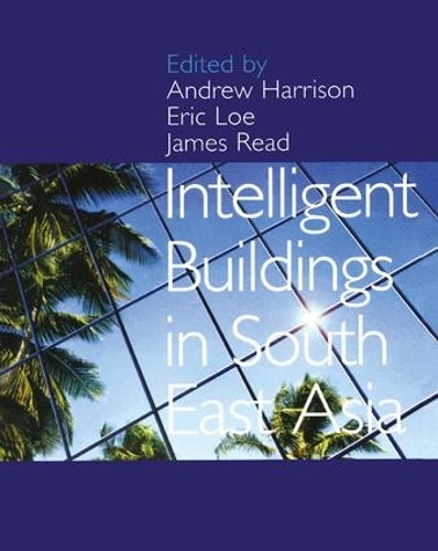 Паперова книга «Intelligent Buildings in South East Asia», авторів Ендрю Гаррісон, Ерік Лое - фото №1