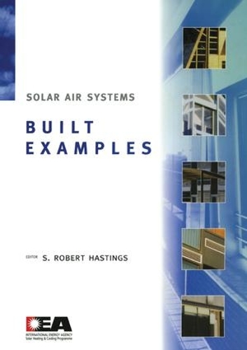 Паперова книга «Solar Air Systems - Built Examples», автор Роберт Гастінгс - фото №1
