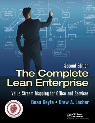 Паперова книга «The Complete Lean Enterprise: Value Stream Mapping for Office and Services, Second Edition», авторів Бо Кейт, Єва А. Лочер - фото №1