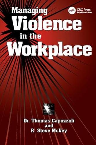 Бумажная книга «Managing Violence in the Workplace», авторов Р. Стив МакВей, Томас К. Капоццоли - фото №1