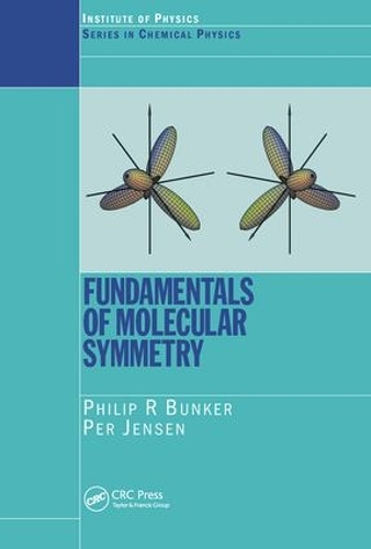 Бумажная книга «Fundamentals of Molecular Symmetry», автор П.Р. Бункер - фото №1