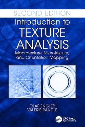 [object Object] «Introduction to Texture Analysis: Macrotexture, Microtexture, and Orientation Mapping, Second Edition», авторов Олаф Энглер, Валери Рэндл - фото №1