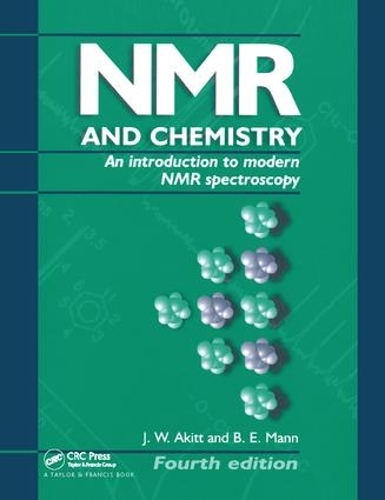 Паперова книга «NMR and Chemistry: An introduction to modern NMR spectroscopy, Fourth Edition», авторів Б. Е. Манн, Дж. В. Акітт - фото №1