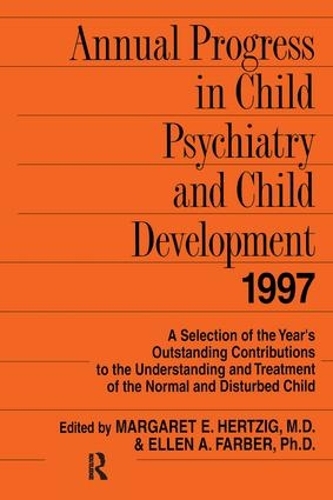 Бумажная книга «Annual Progress in Child Psychiatry and Child Development 1997», автор Маргарет Э. Херциг - фото №1