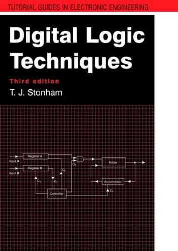 Паперова книга «Digital Logic Techniques», автор Джон Стонем - фото №1