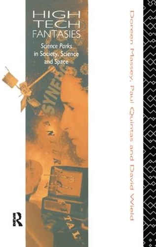 Бумажная книга «High-Tech Fantasies: Science Parks in Society, Science and Space», автор Дорин Мэсси - фото №1