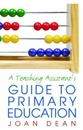 Бумажная книга «A Teaching Assistant's Guide to Primary Education», автор Джоан Дин - фото №1