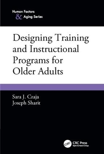 Паперова книга «Designing Training and Instructional Programs for Older Adults», авторів Джозеф Шаріт, Сара Джей Чаджа - фото №1