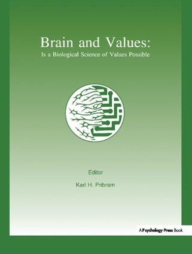 Бумажная книга «Brain and Values: Is A Biological Science of Values Possible?» - фото №1
