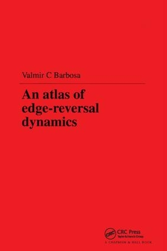 Бумажная книга «An Atlas of Edge-Reversal Dynamics», автор В.К. Барбоза - фото №1