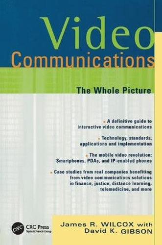 Бумажная книга «Video Communications: The Whole Picture», автор Джеймс Уилкокс - фото №1