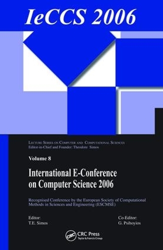 Бумажная книга «International e-Conference of Computer Science 2006: Additional Papers from ICNAAM 2006 and ICCMSE 2006», автор Теодор Симос - фото №1