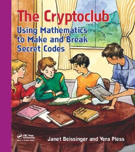 Бумажная книга «The Cryptoclub: Using Mathematics to Make and Break Secret Codes», авторов Джанет Бейсингер, Вера Плесс - фото №1