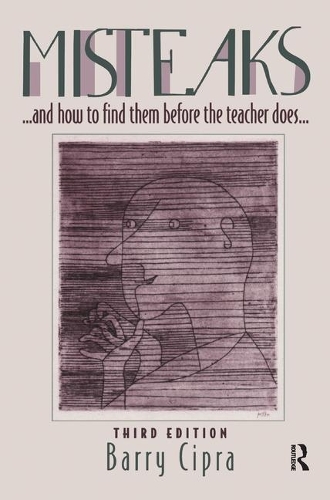 [object Object] «Misteaks. . . and how to find them before the teacher does. . .: A Calculus Supplement, 3rd Edition», автор Баррі Сіпра - фото №1
