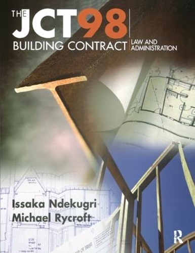 Паперова книга «JCT98 Building Contract: Law and Administration», автор Іссака Ндекугрі - фото №1