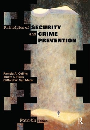 Бумажная книга «Principles of Security and Crime Prevention», авторов Клиффорд Ван Метер, Памела Коллинз, Труэтт Рикс - фото №1
