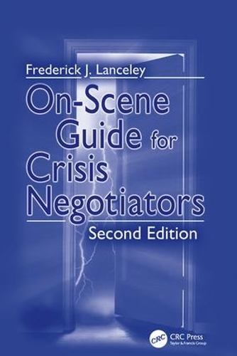 Паперова книга «On-Scene Guide for Crisis Negotiators», авторів Фредерік Дж. Ленслі, Вільям Р. Крендалл - фото №1
