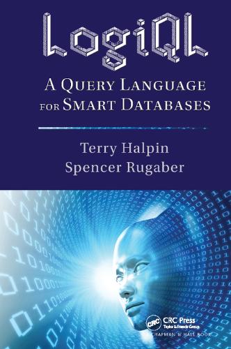 [object Object] «LogiQL: A Query Language for Smart Databases», авторов Спенсер Ругабер, Терри Хэлпин - фото №1