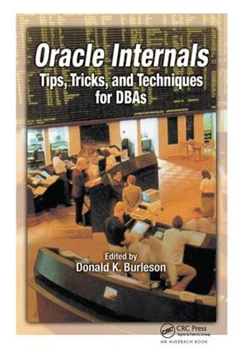 [object Object] «Oracle Internals: Tips, Tricks, and Techniques for DBAs» - фото №1