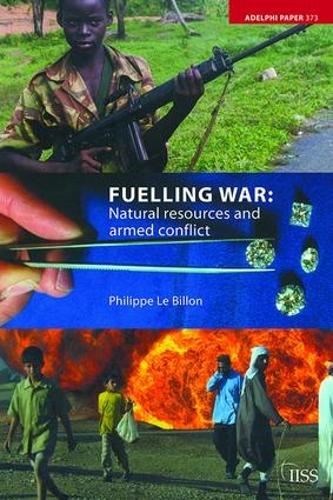 Бумажная книга «Fuelling War: Natural Resources and Armed Conflicts», автор Филипп Ле Биллон - фото №1