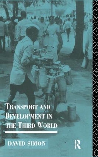 Бумажная книга «Transport and Development in the Third World», автор Дэвид Саймон - фото №1