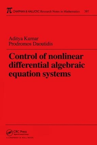 Бумажная книга «Control of Nonlinear Differential Algebraic Equation Systems with Applications to Chemical Processes», автор Адитья Кумар - фото №1