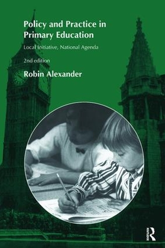Паперова книга «Policy and Practice in Primary Education», автор Робін Александер - фото №1