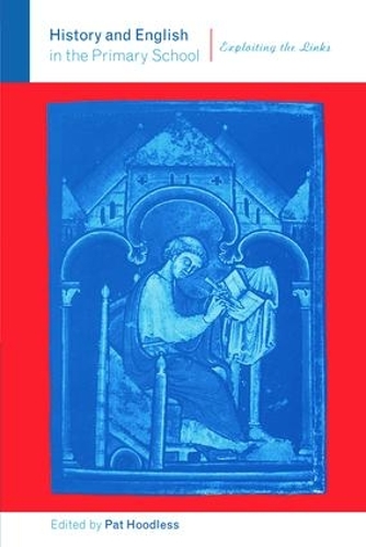Паперова книга «History and English in the Primary School: Exploiting the Links» - фото №1
