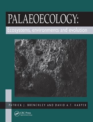 Бумажная книга «Palaeoecology: Ecosystems, Environments and Evolution», авторов Д.А.Т. Харпер, П.Дж. Бренчли - фото №1