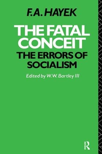 Паперова книга «The Fatal Conceit: The Errors of Socialism», автор Ф.А. Хайєк - фото №1