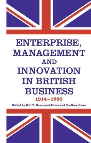 Бумажная книга «Enterprise, Management and Innovation in British Business, 1914-80», автор Ричард Дэвенпорт-Хайнс - фото №1