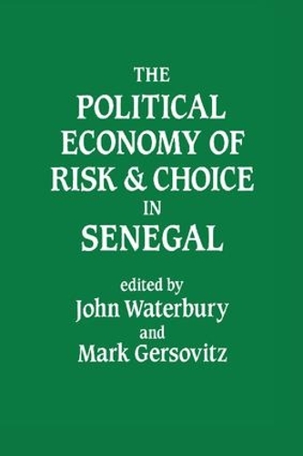 Бумажная книга «The Political Economy of Risk and Choice in Senegal», автор Джон Уотербери - фото №1