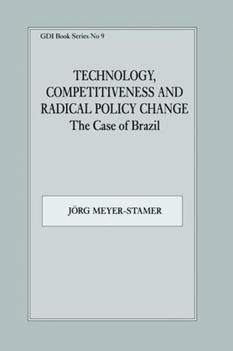 Бумажная книга «Technology, Competitiveness and Radical Policy Change: The Case of Brazil», автор Йорг Мейер-Штамер - фото №1
