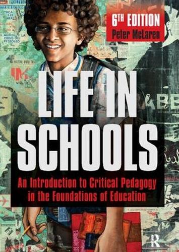 Бумажная книга «Life in Schools: An Introduction to Critical Pedagogy in the Foundations of Education», автор Питер Макларен - фото №1