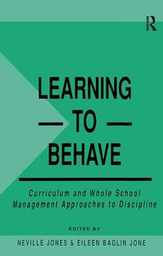 Бумажная книга «Learning to Behave: Curriculum and Whole School Management Approaches to Discipline» - фото №1