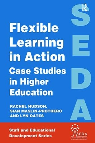 [object Object] «Flexible Learning in Action: Case Study in Higher Education», авторів Оутс Лін, Рейчел Хадсон, Сіан Маслін-Протеро - фото №1