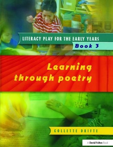 Бумажная книга «Literacy Play for the Early Years Book 3: Learning Through Poetry», автор Коллетт Дрифт - фото №1
