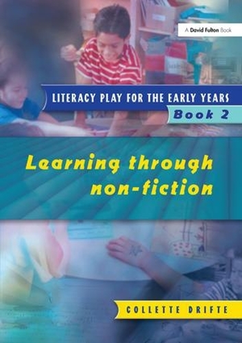 Бумажная книга «Literacy Play for the Early Years Book 2: Learning Through Non Fiction», автор Коллетт Дрифт - фото №1