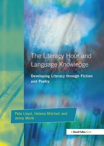 Бумажная книга «Literacy Hour and Language Knowledge: Developing Literacy Through Fiction and Poetry» - фото №1