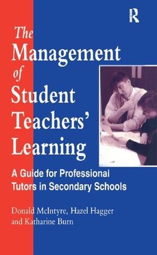 Бумажная книга «The Management of Student Teachers' Learning: A Guide for Professional Tutors in Secondary Schools», автор Х. Хаггер - фото №1
